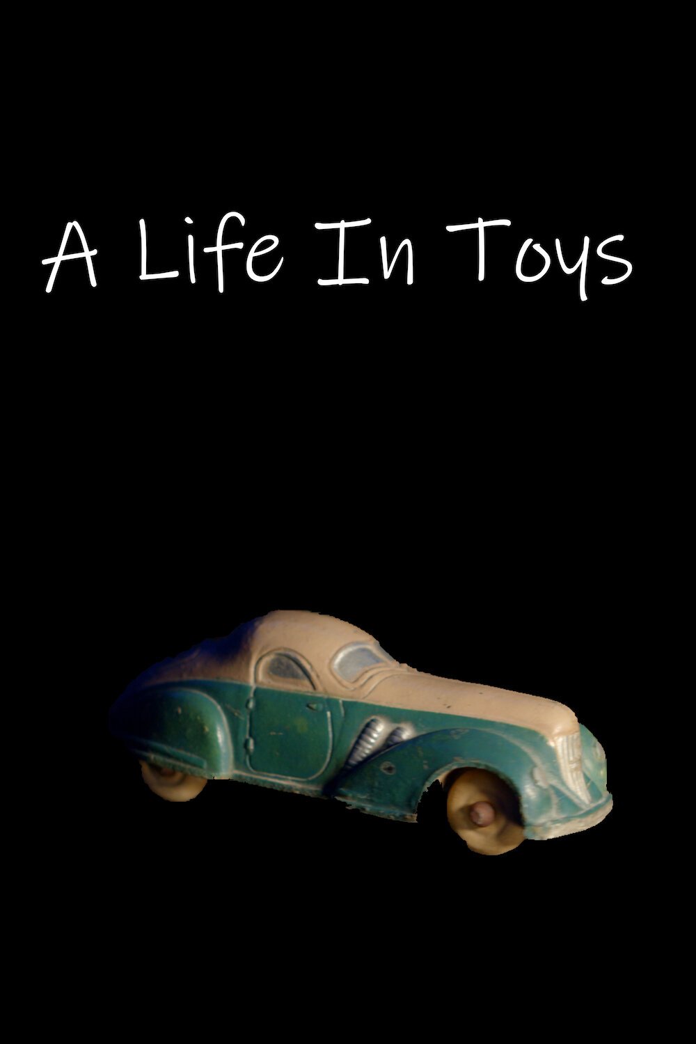 A Life in toys - Poster