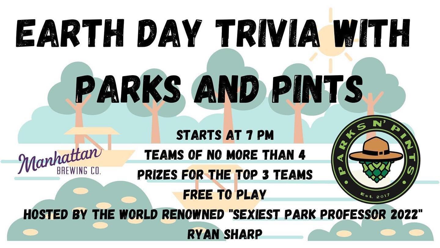 We&rsquo;re hosting trivia again at Manhattan Brewing Company for Earth Day! The topic will be parks (because duh), join us April 28 at 7pm! 
.
.
Parksnpints.com
.
.
@manhattanbrewing #earthday #trivia #thinkndrink #findyourpark #findyourpint #explor