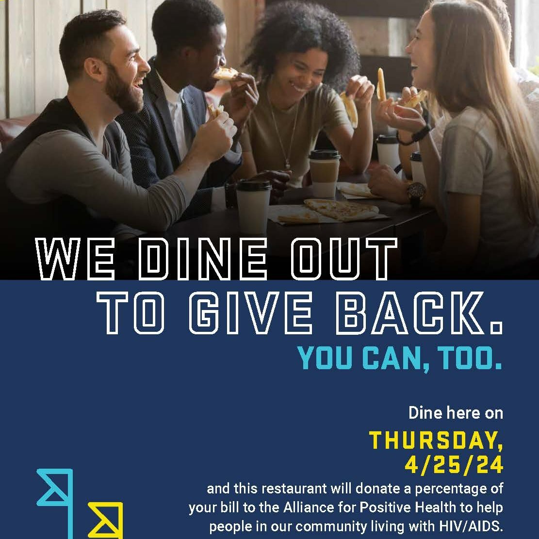 Join us tonight at we participate in Dine out for Life! $1 from every pint sold will be donated to the Alliance For Positive Health. The organization helps provide assistance and prevention services to people living with and affected by HIV/AIDS in o