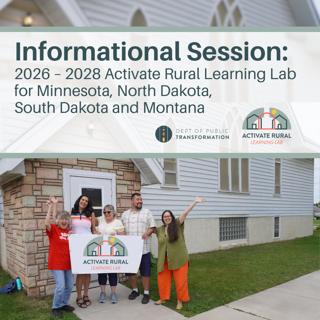 Informational Session: 2026 – 2028 Activate Rural Learning Lab for Minnesota, North Dakota, South Dakota and Montana