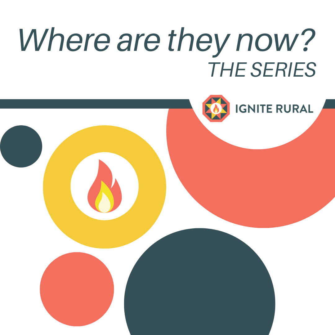 Ignite Rural: Where Are They Now? w/ Andrea V. Duarte-Alonso