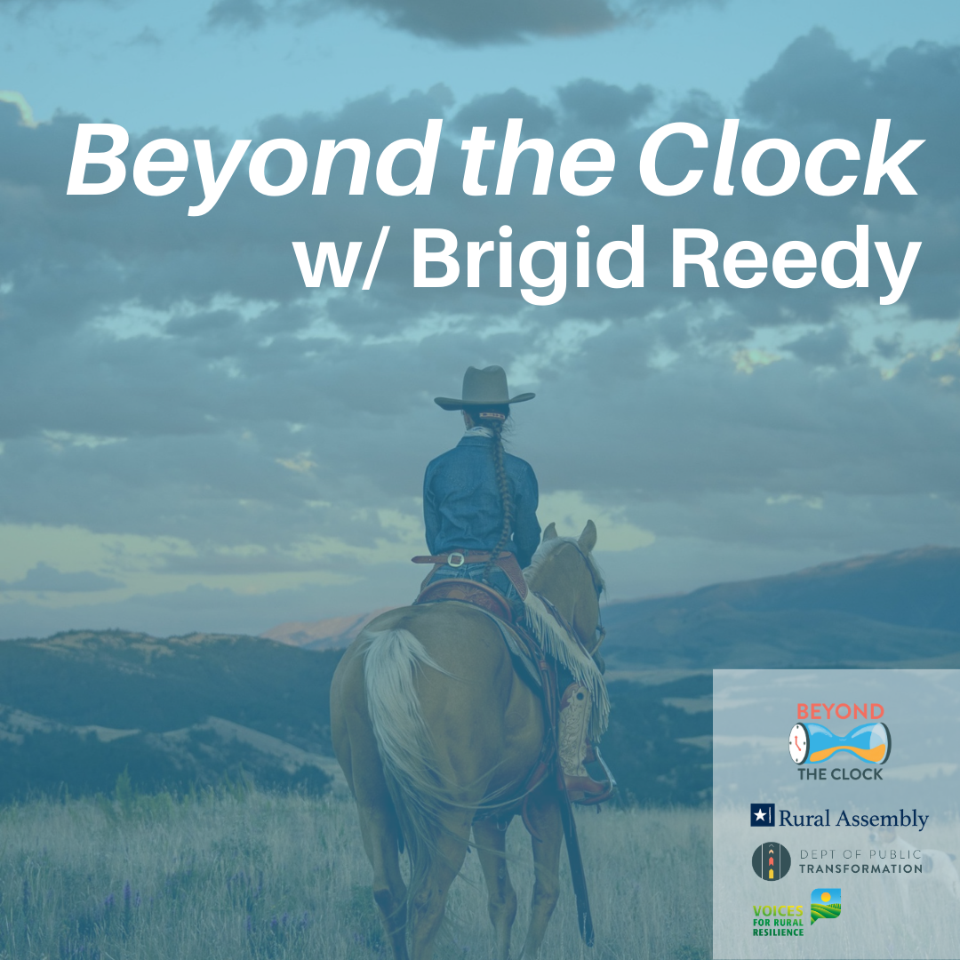 Beyond the Clock w/ Brigid Reed