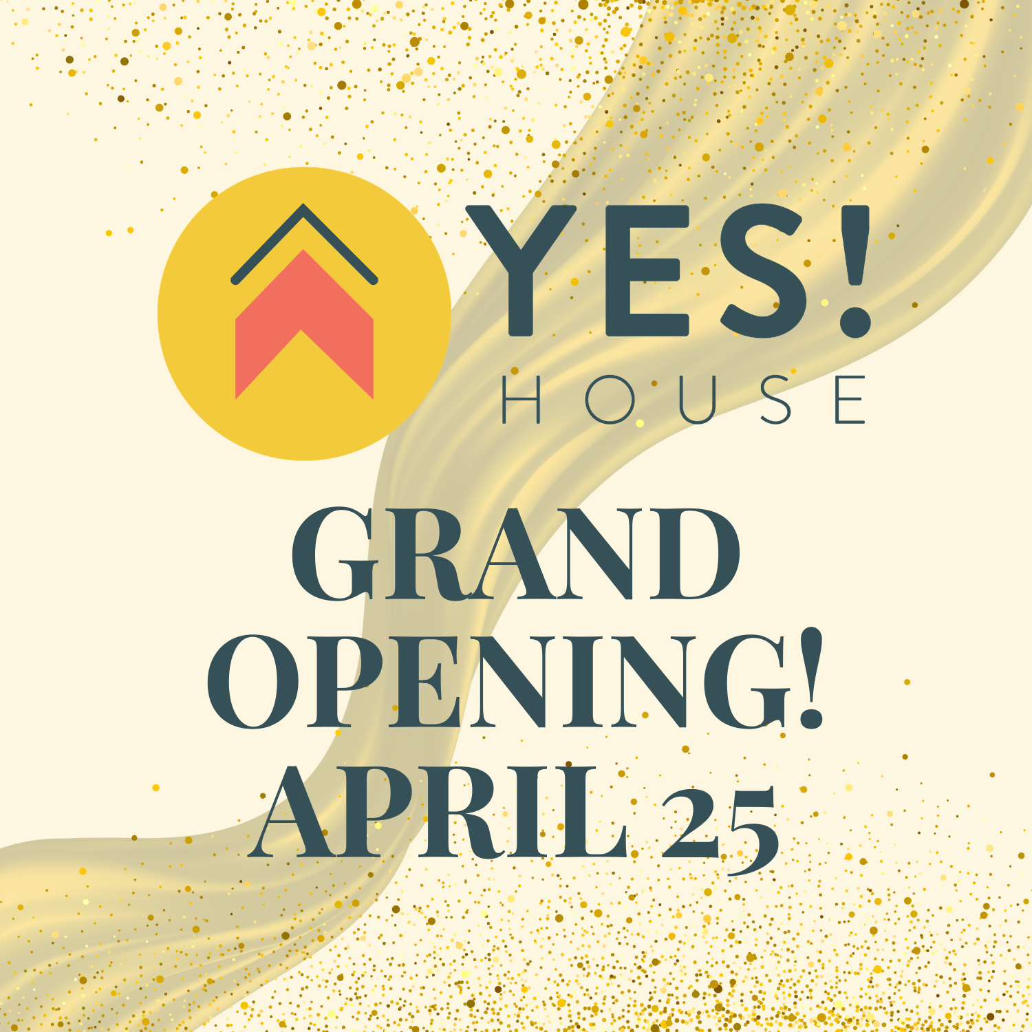 The YES! House Grand Opening