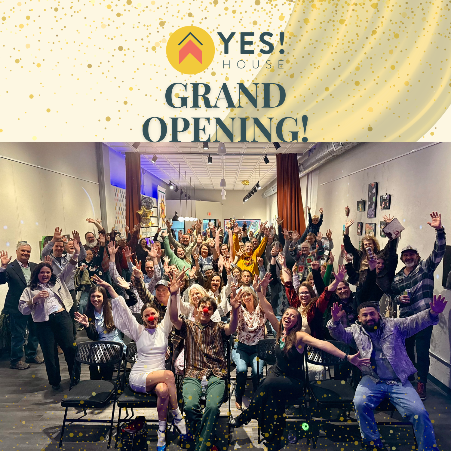 The YES! House Grand Opening!