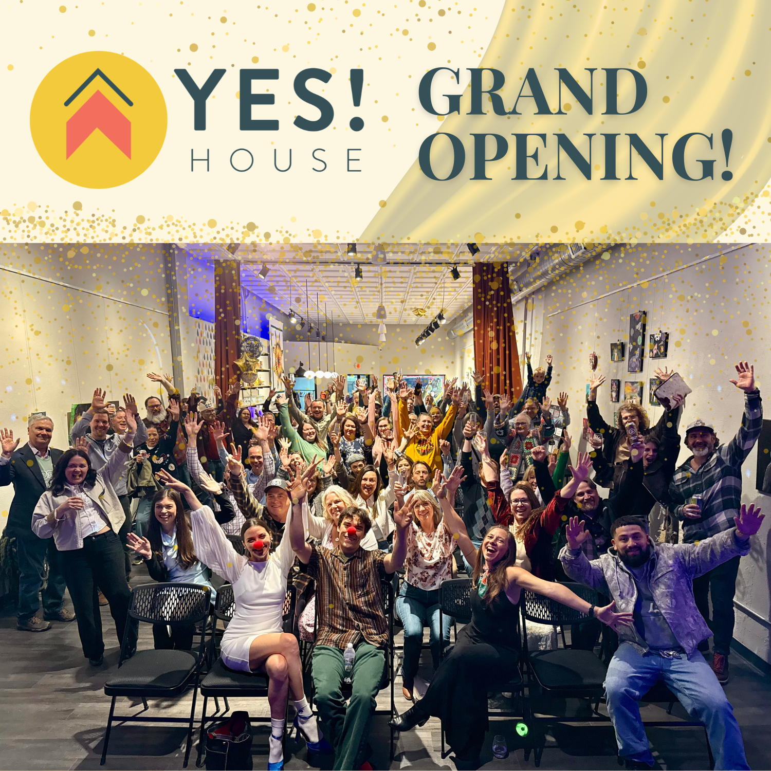 The YES! House Grand Opening!