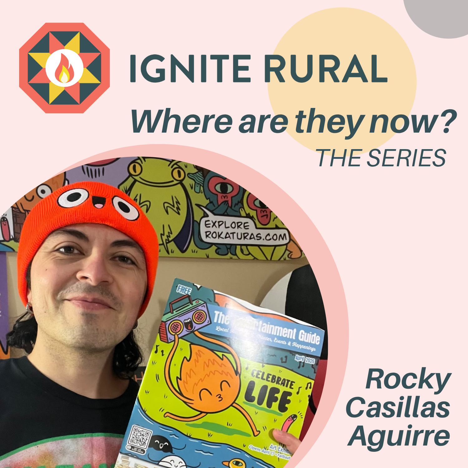 Ignite Rural: Where Are They Now? w/ Rocky Casillas Aguirre