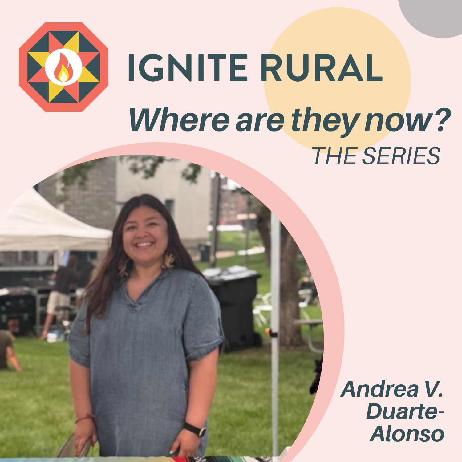 Ignite Rural: Where Are They Now? w/ Andrea V. Duarte-Alonso