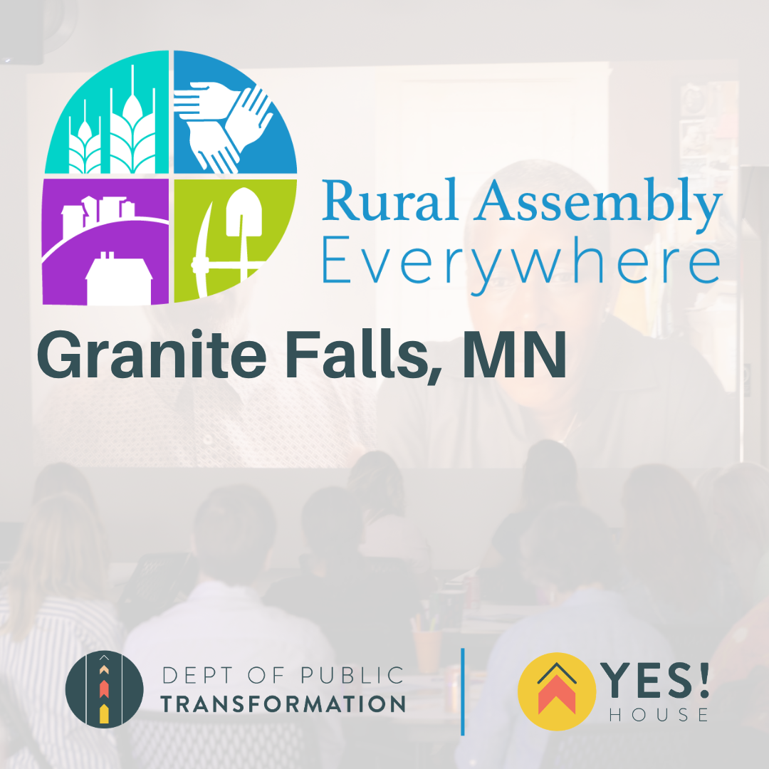 Rural Assembly “Everywhere” | Gathering and Watch Party in Granite Falls, MN