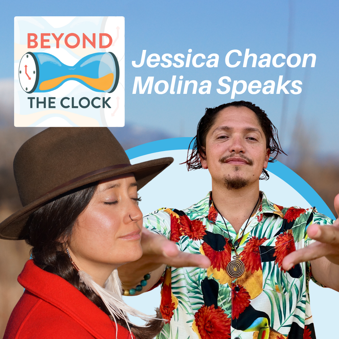 Beyond the Clock w/ Molina Speaks and Jessica Chacon