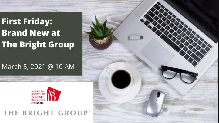 ASID First Friday with The Bright Group