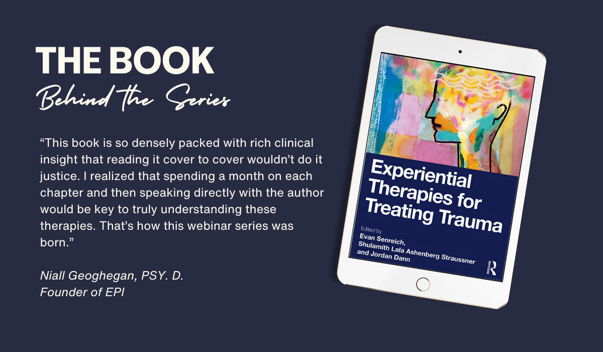 Live Webinar Series — Experiential Psychotherapy Institute