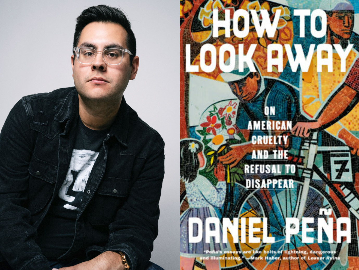 Author Talk: Daniel Pena on How to Look Away