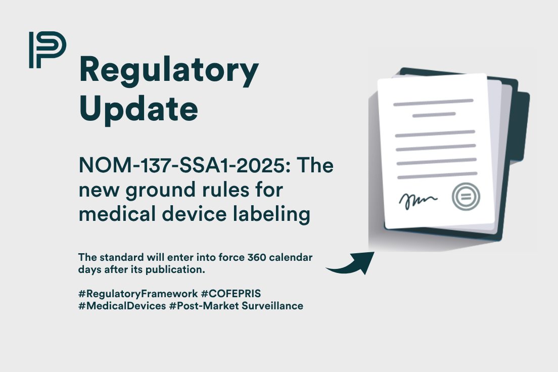 RAUpdate                 New NOM-137-SSA1-2025: Requirements for Medical Device labeling in Mexico