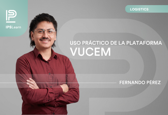 IPSLearn: Uso práctico de la plataforma VUCEM