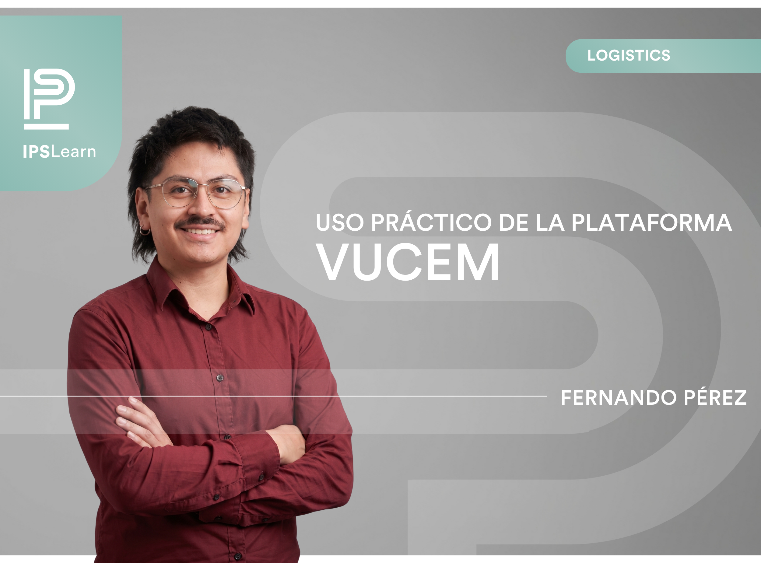 5 de noviembre: Uso práctico de la plataforma VUCEM