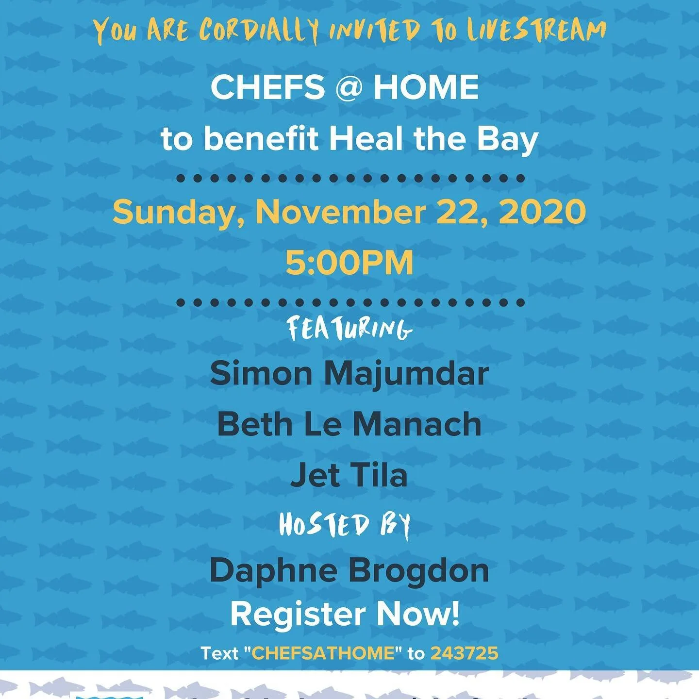 Chefs@Home

Replace Netflix Sunday with amazing Chefs from around the world. 

A virtual  Heal The Bay deep  dive into fave fall meals  and how good choices impact our environment. 

Hosted by Daphne Brogan From the Food Network.

Featuring: 
Simon M
