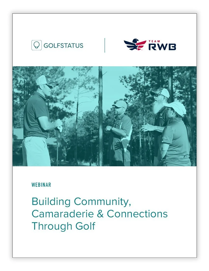 Building Community, Camaraderie & Connections Through Golf