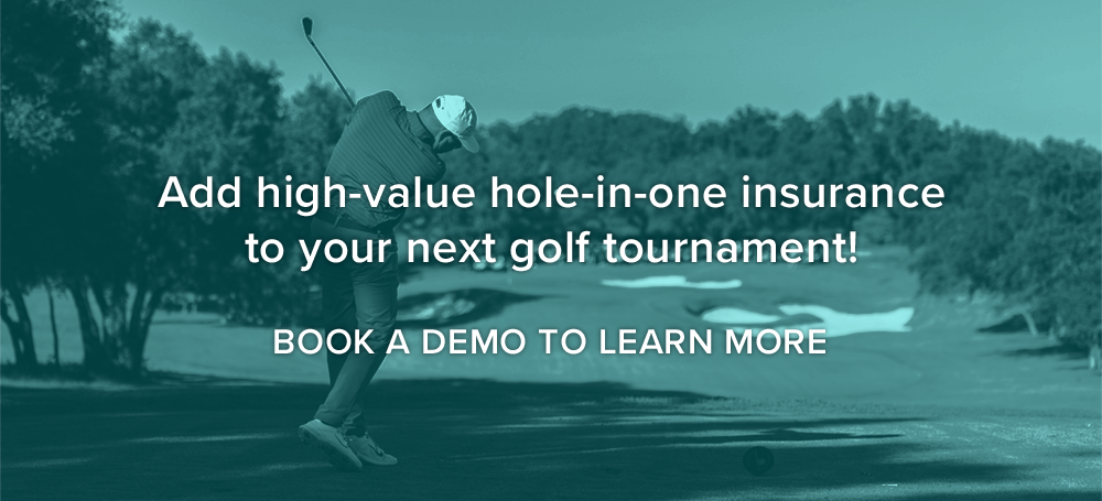 A graphic with "Add high-value hole-in-one insurance to your next golf tournament, book a demo to learn more"