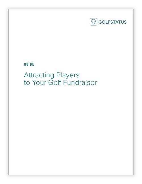 Attracting Players to Your Golf Fundraiser