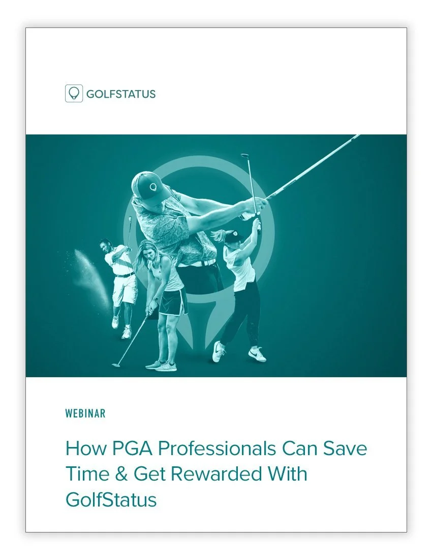 How PGA Professionals Can Save Time & Get Rewarded With GolfStatus