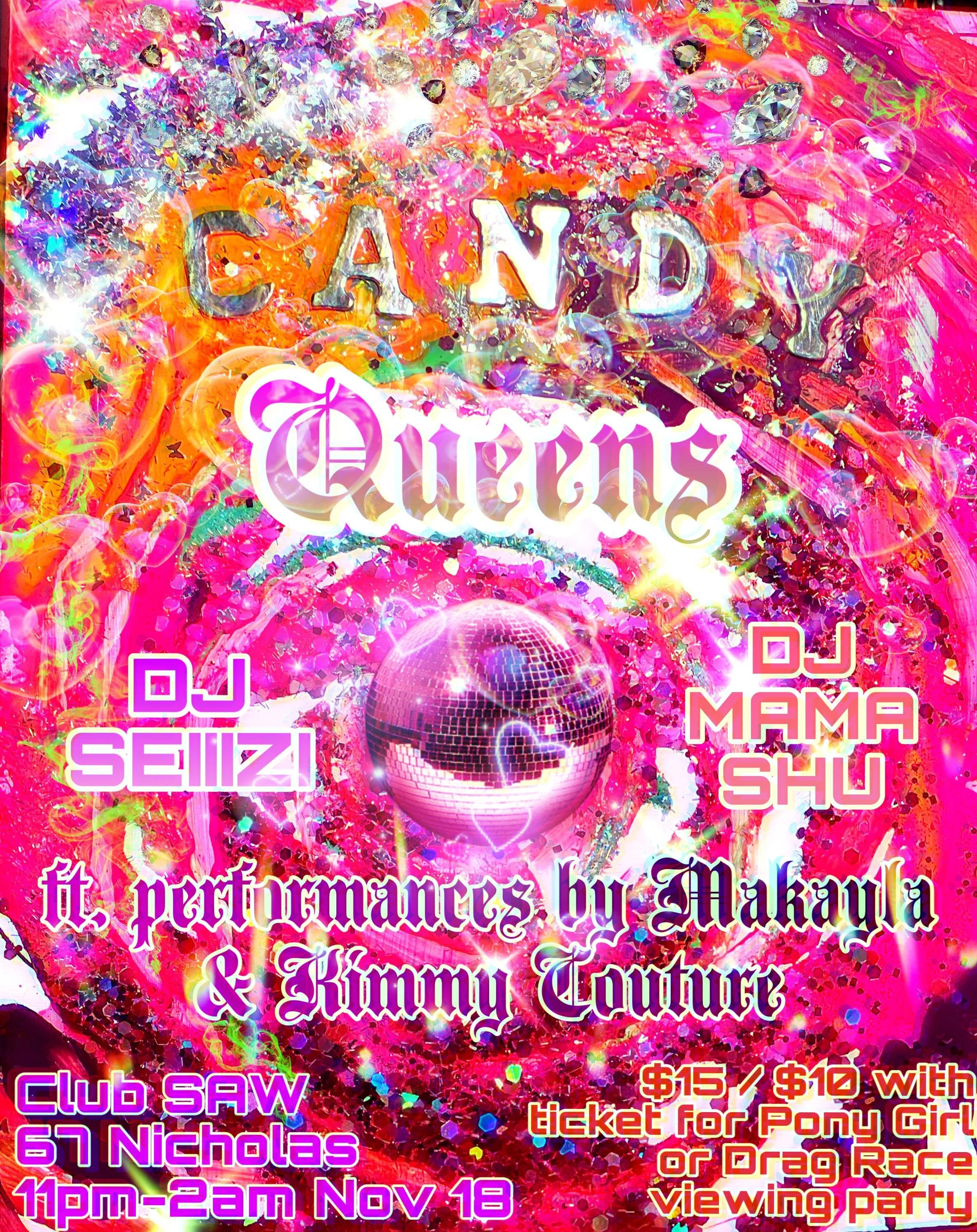 CANDY QUEENS ft. Kimmy Couture, Makayla Couture, DJs Mama Shu & Seiiizi