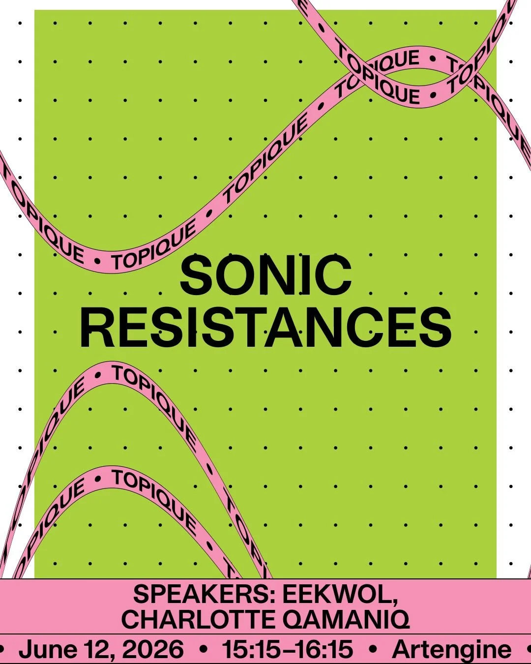 Join us on June 12 for Sonic Resistance, a Topique panel that explores what it means to listen politically, to create under pressure, and to use sound not only as expression, but as a way of gathering, resisting, and transforming the conditions we mo