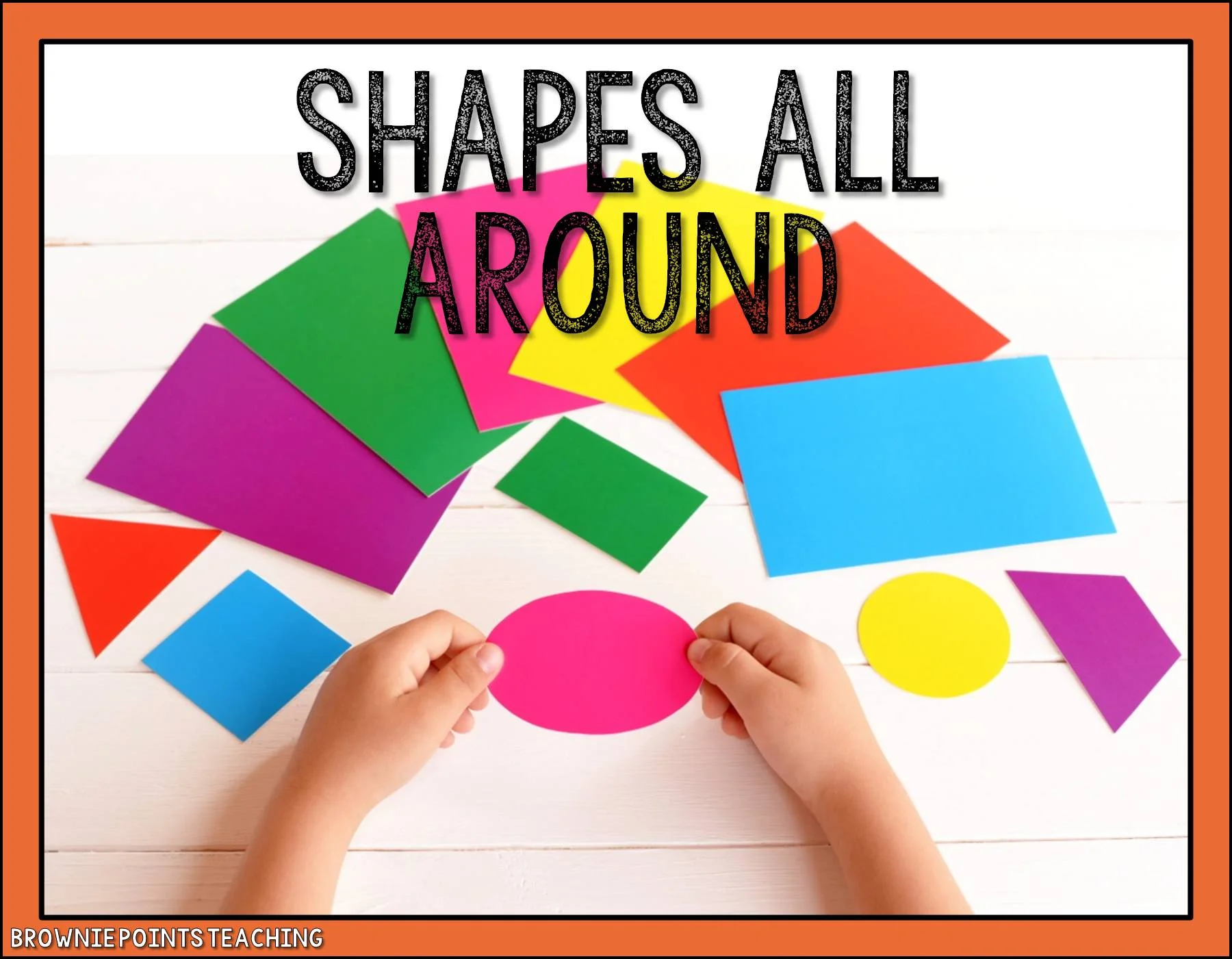 Shape Up your Classroom: 8 Hands-On Activities for Teaching 2D Shapes