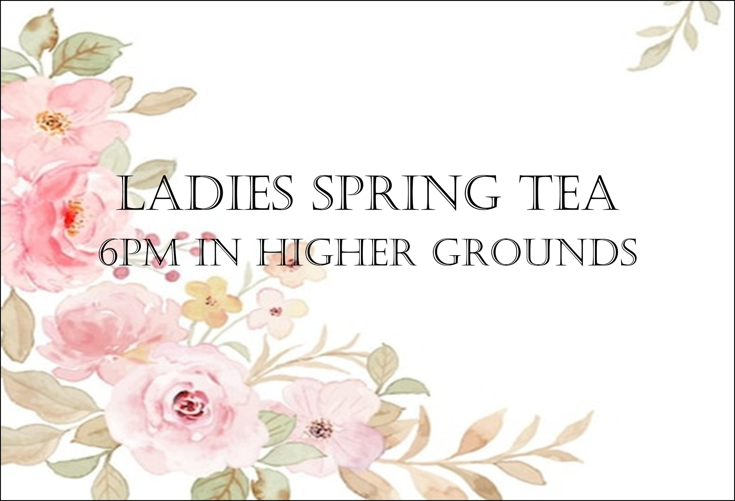 LADIES SPRING TEA 