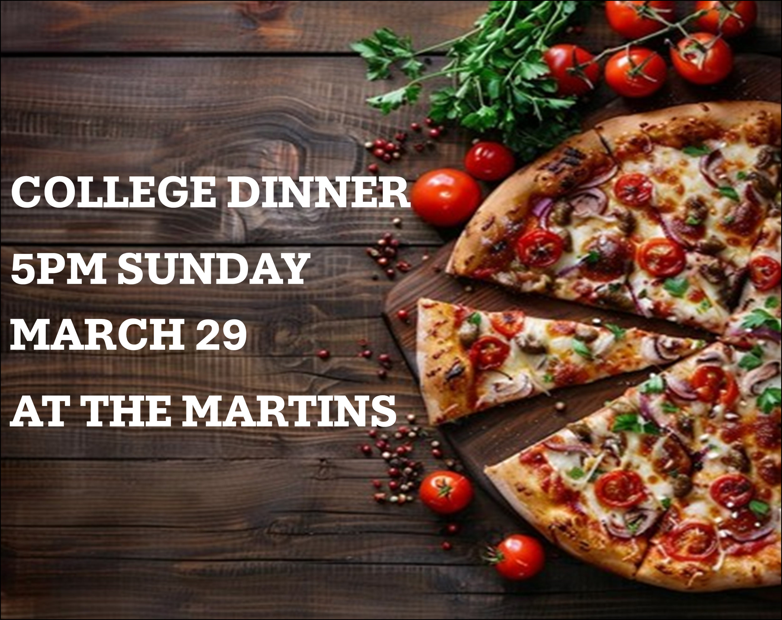 COLLEGE DINNER AT THE MARTINS