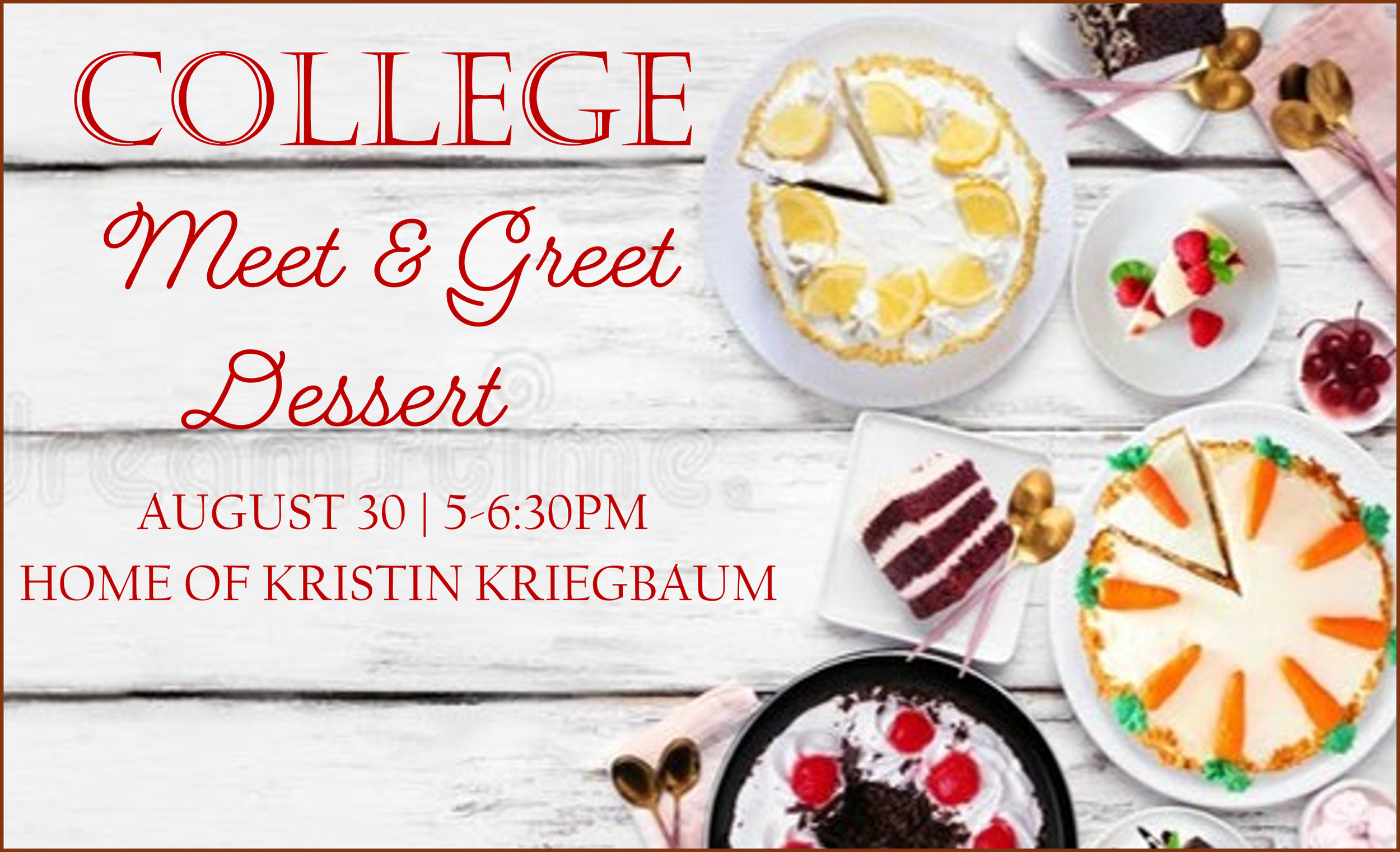 COLLEGE MEET &amp; GREET DESSERT