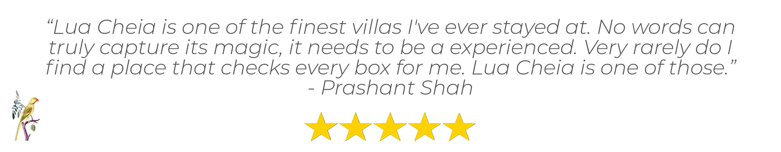A five star review from Lua Cheia guest Prashant