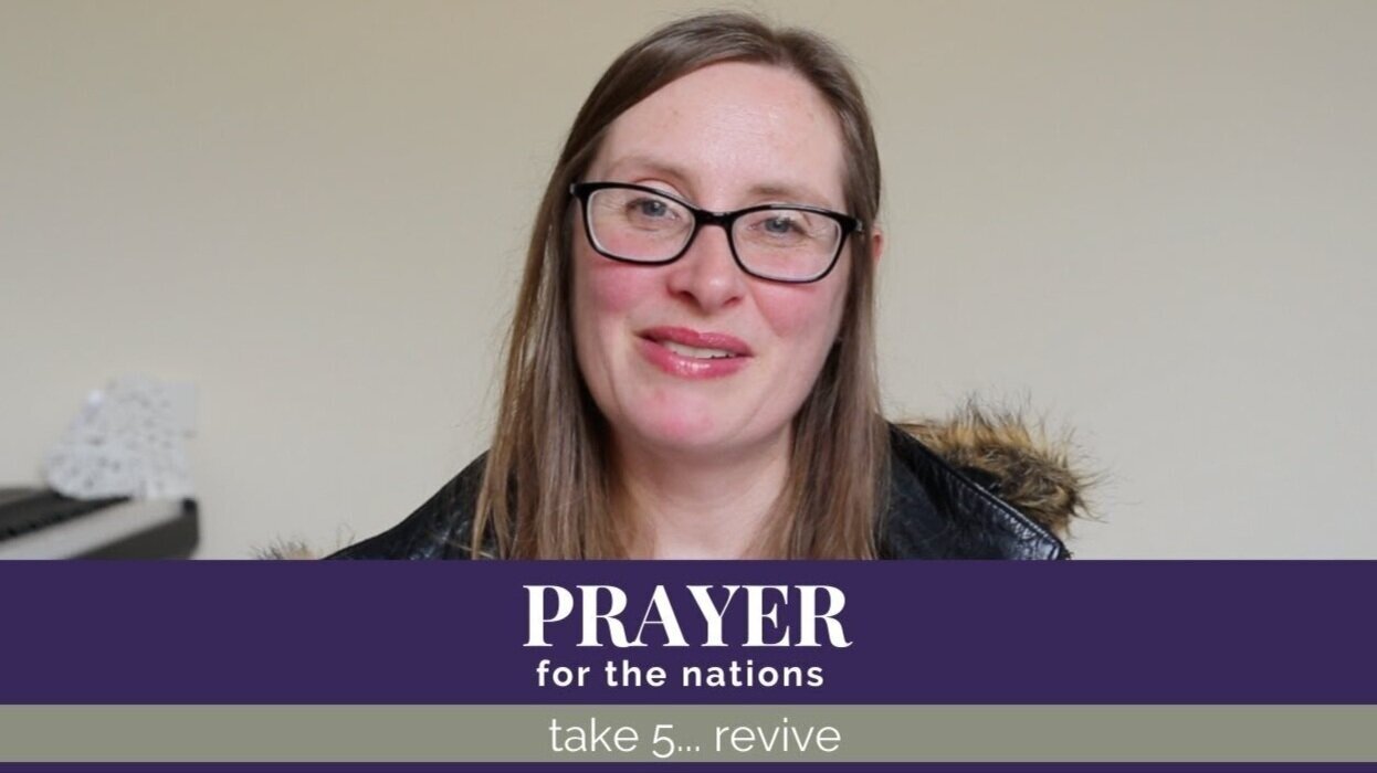 Prayer for the Nations | take 5... revive