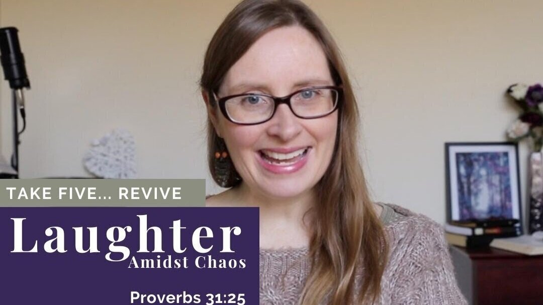 Laughter Amidst Chaos | take 5... revive