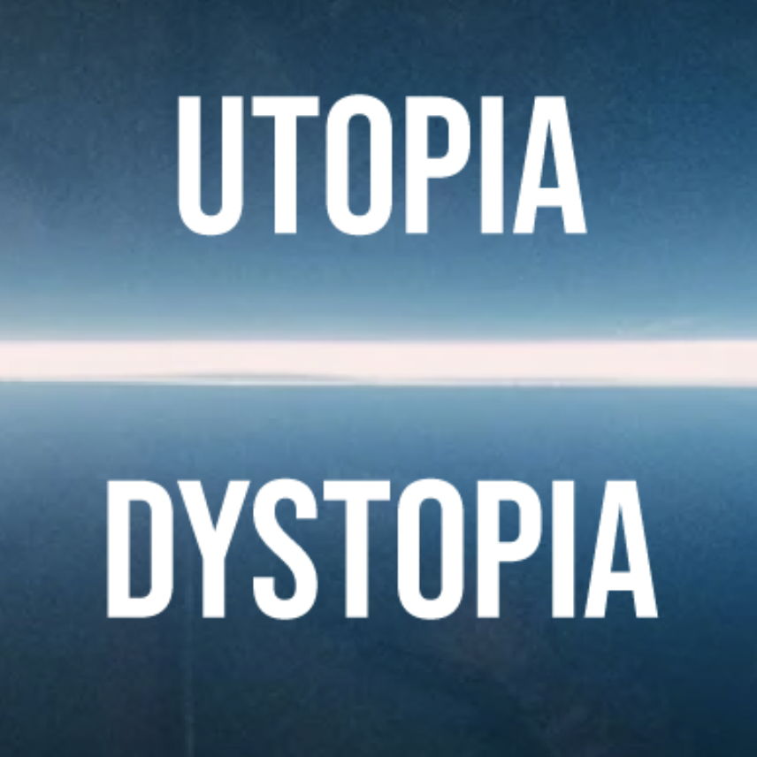 Future’s Game – Utopia or Dystopia