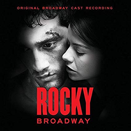 ROCKY BROADWAY (Original Broadway Cast Recording) - 2014 - Various Artists