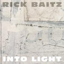 INTO LIGHT - 2018 - Rick Baitz