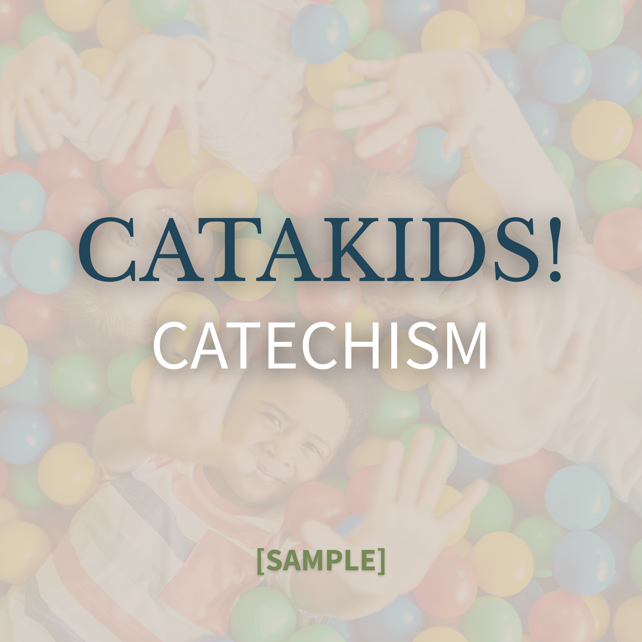CATAKIDS! Catechism Sample