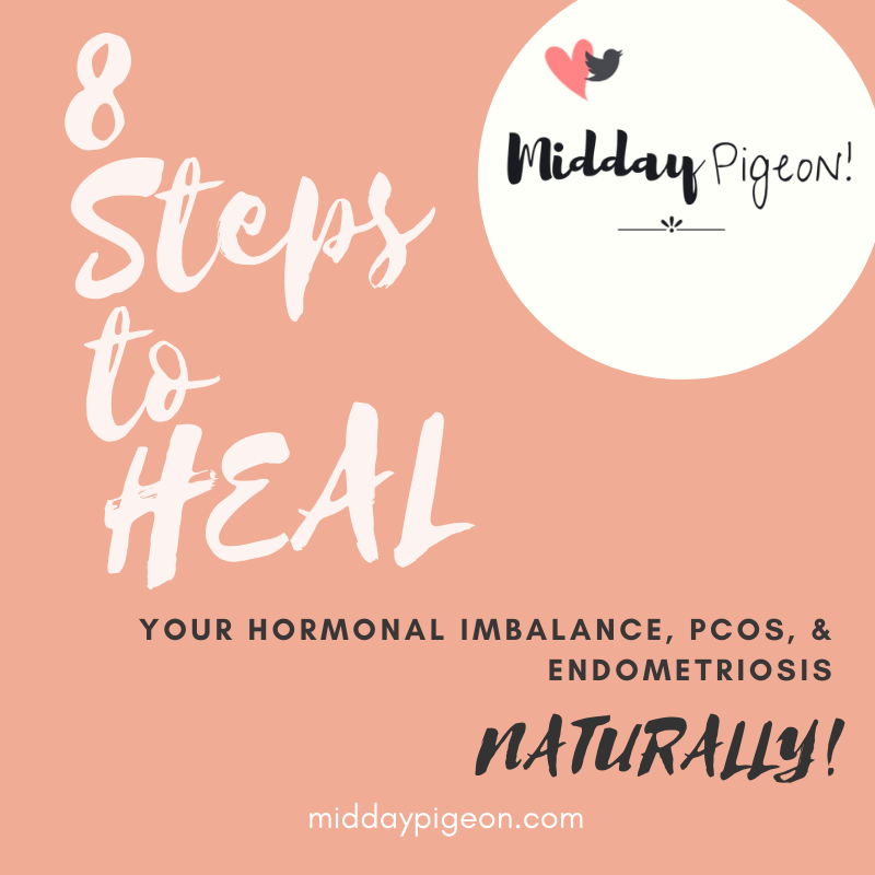 8 Steps to HEAL Your Hormonal Imbalance, PCOS, &amp; Endometriosis NATURALLY