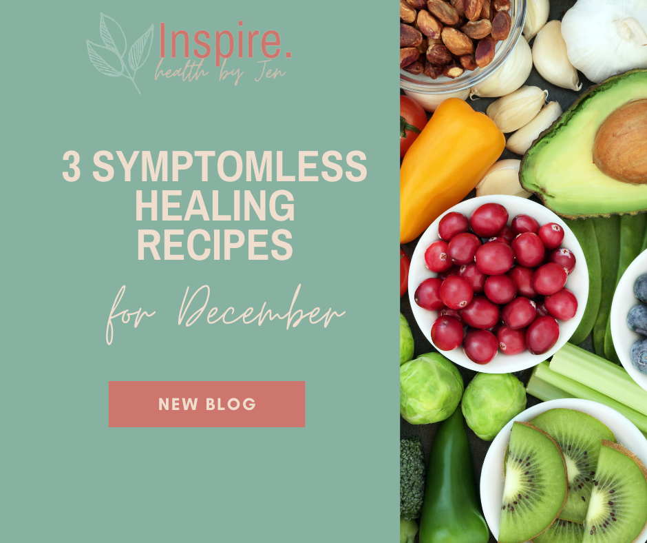 December's SymptomLESS Healing Recipes