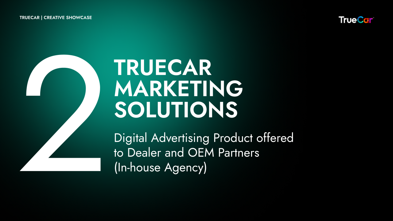 Taylor Watson – TrueCar Creative Growth Strategy Showcase-6.png