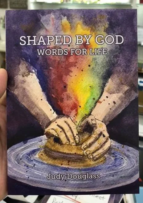 Shaped by God: Words for Life--a New Book by Judy  