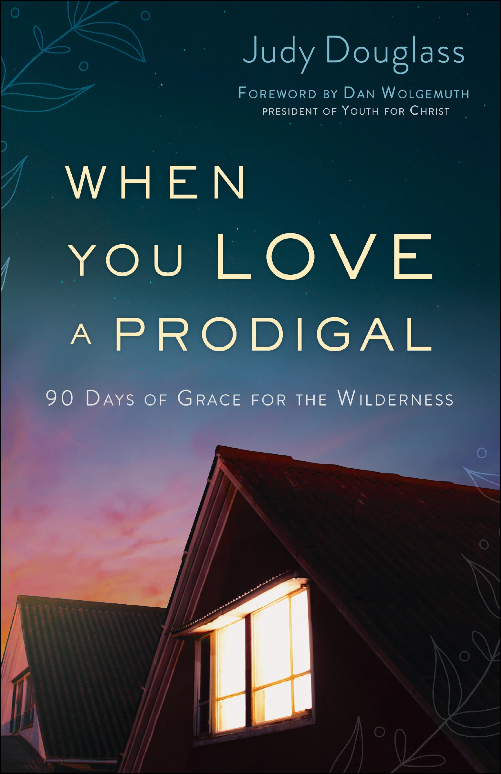 Growing a Tender Heart for Prodigals and Those Who Love Them