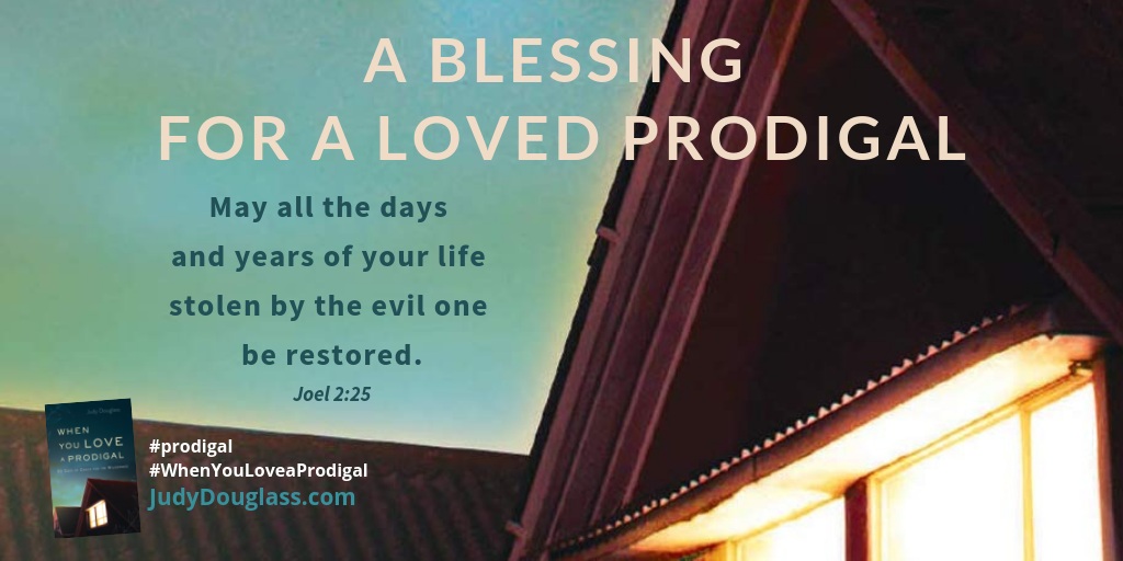 Words that Bless: From Readers of When You Love a Prodigal