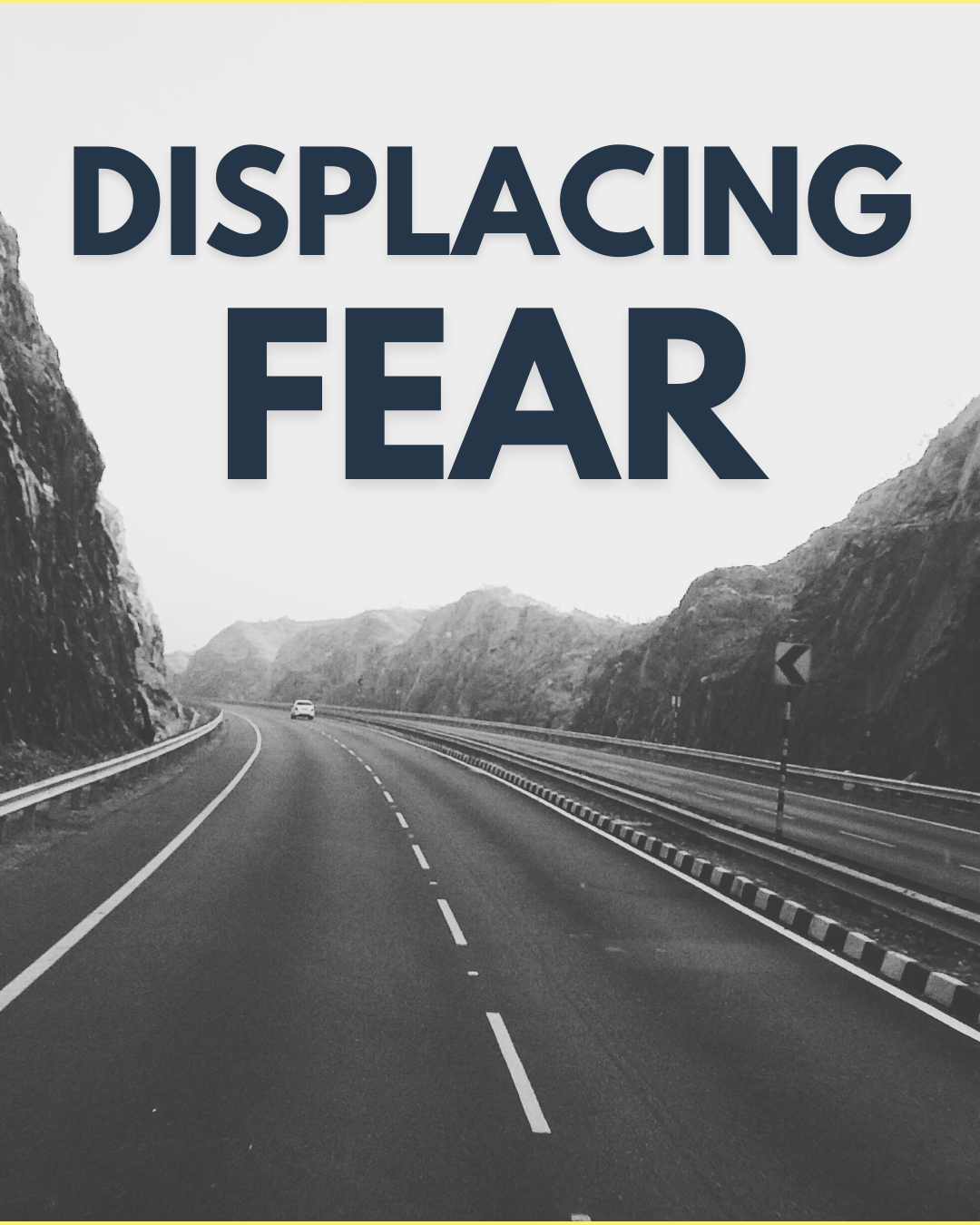 Displacing Fear