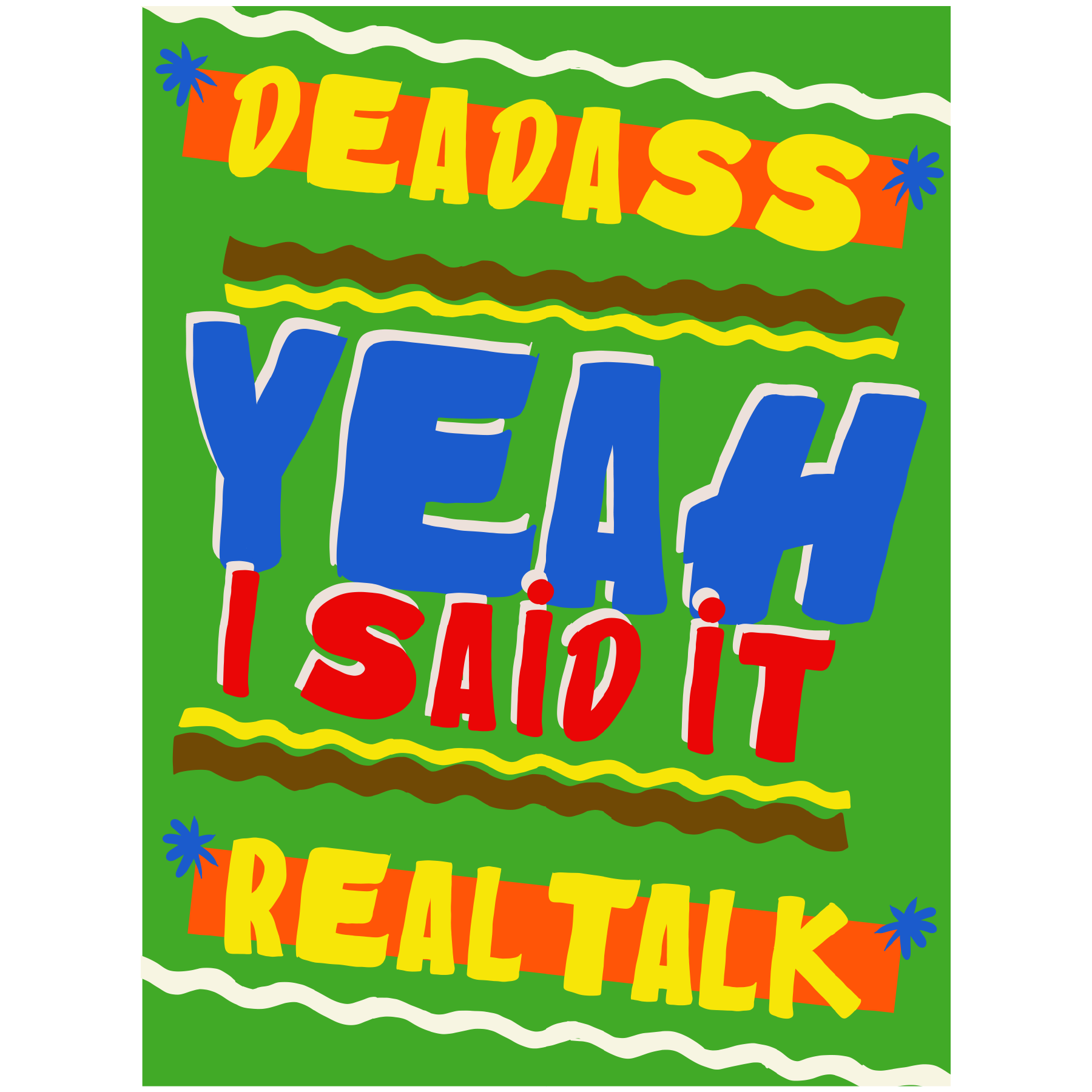 yeah i said it-01.png