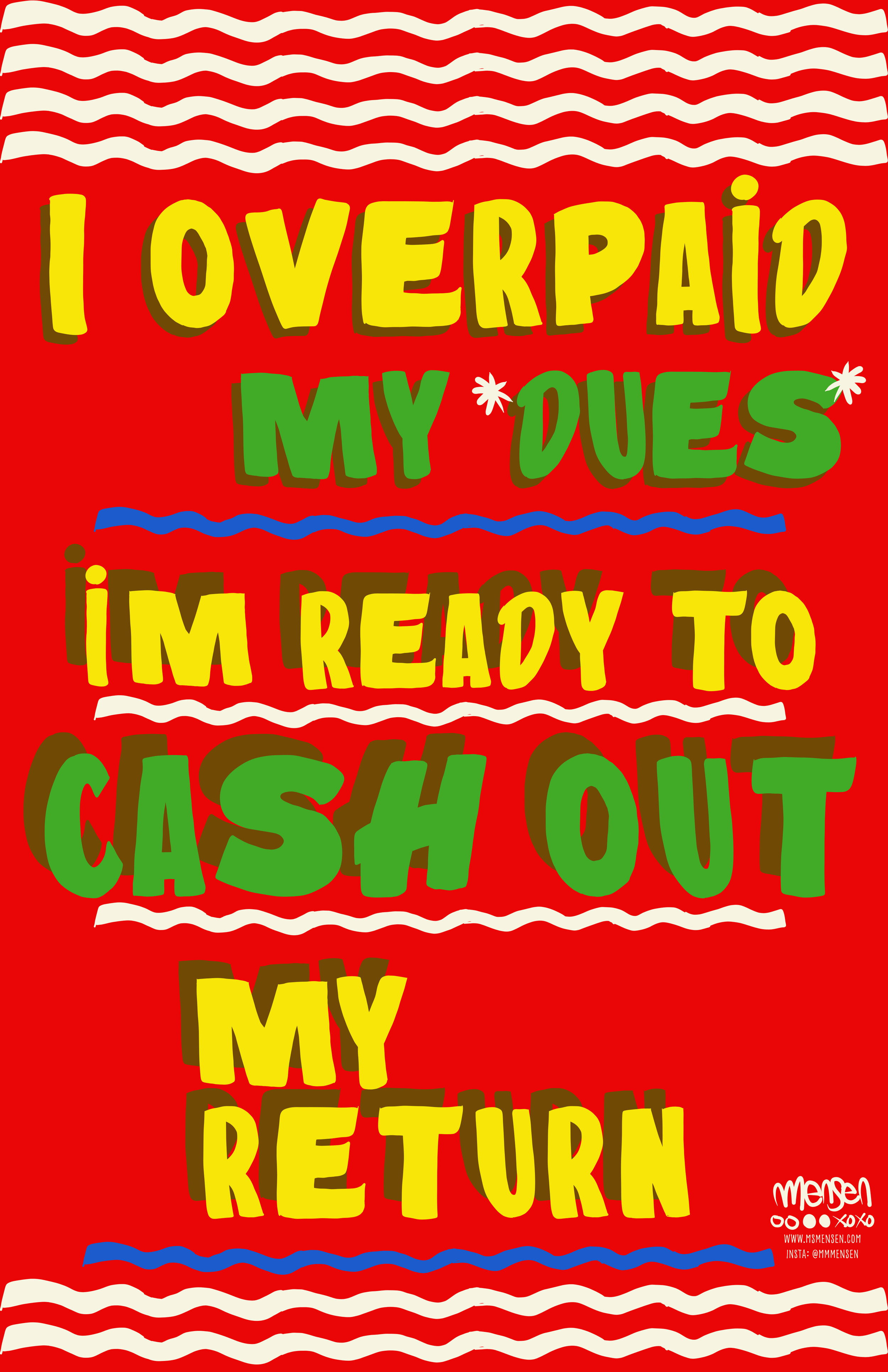 OVERPAID DUES 11X17.jpg