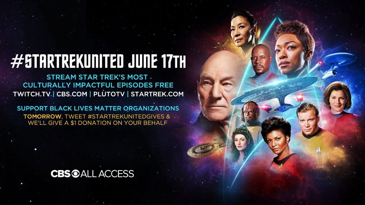 CBS All Access to offer “culturally relevant” Star Trek episodes for free, pledges Black Lives Matter donations with #StarTrekUnitedGives mentions — Daily Star Trek News