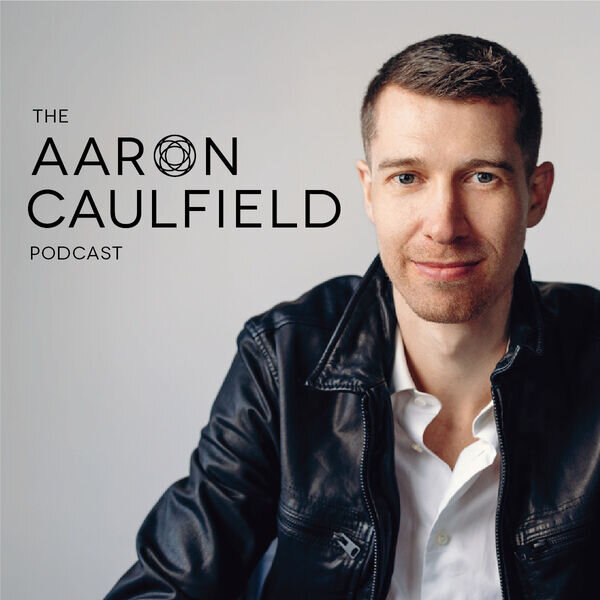 The Aaron Caulfield Podcast