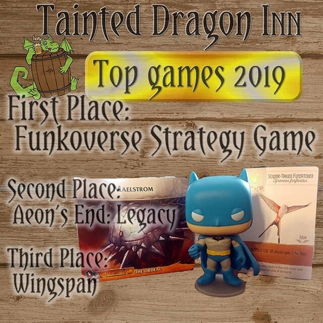 Our favorite 2019 releases.

#funkopop #funkoverse #wingspan #aeonsend #stonemeiergames #indieboardsandcards #actionphasegames #boardgames #boardgamegeek #bgg #tainteddragoninn