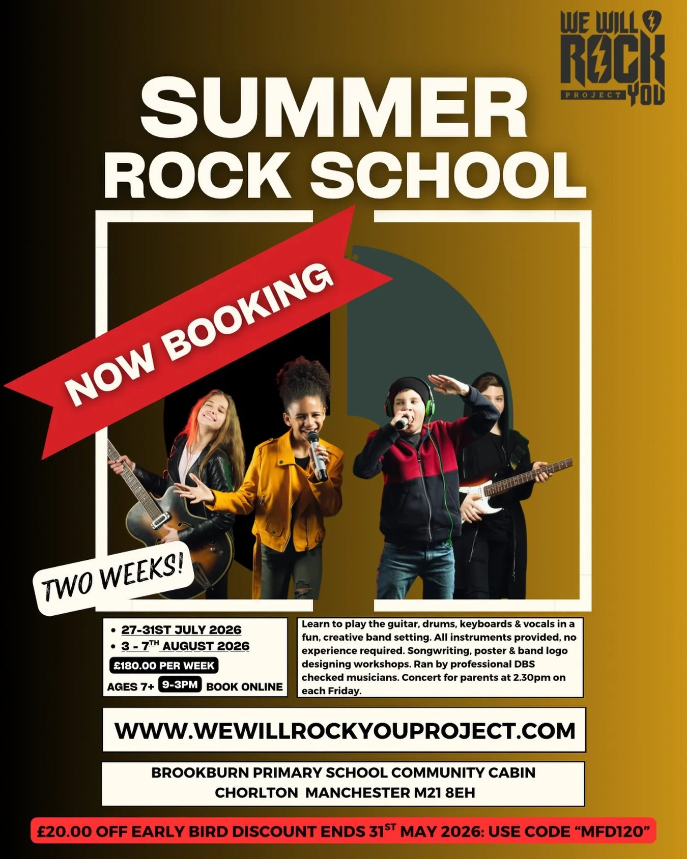🤘🏻Confirmed! Bookings now open for our South Manchester Summer Rock School in Chorlton. Use discount code MFD120 to get &pound;20.00 off if booked before 31st May. www.wewillrockyouproject.com